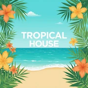 Tropical House